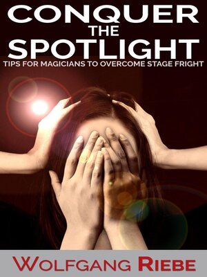 cover image of Conquer the Spotlight